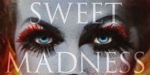 Sweet Madness