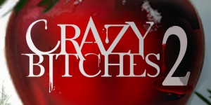 cb2-snowy-poster-300x150 CRAZY BITCHES 2: Mommies Behaving Badly LAUNCHES INDIEGOGO CAMPAIGN!