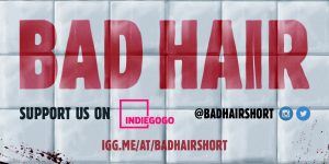 Bad_Hair_FB-300x150 Bad Hair